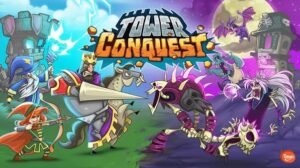 download tai Tower Conquest Tower Defense